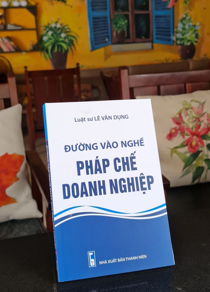 Sách Đường vào nghề Pháp chế doanh nghiệp (LS. Lê Văn Dụng)