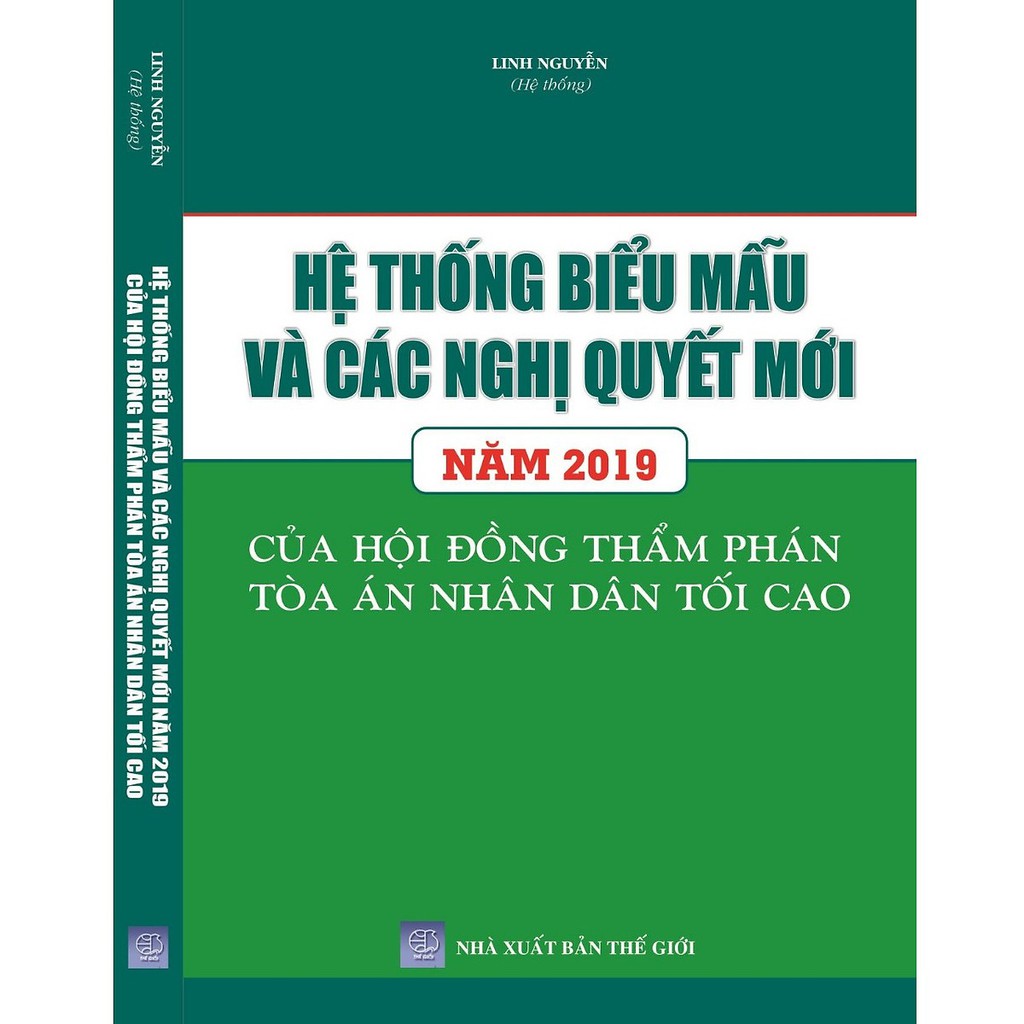 Sách Hệ Thống Biểu Mẫu Và Các Nghị Quyết Mới Nhất Của Hội Đồng Thẩm Phán  Tòa Án Nhân Dân Tối Cao