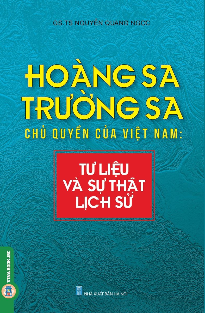 Sách Chủ quyền của Việt Nam ở Hoàng Sa, Trường Sa – Tư liệu và sự thật lịch sử