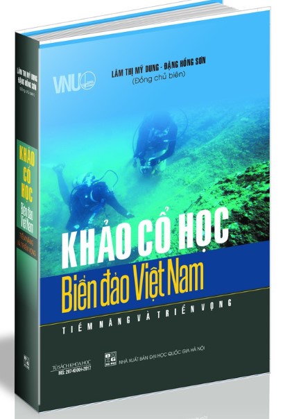 Sách Khảo Cổ Học Biển Đảo Việt Nam - Tiềm Năng Và Triển Vọng