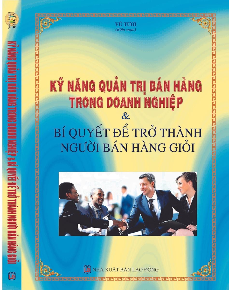 Sách Kỹ năng quản trị bán hàng trong doanh nghiệp và bí quyết để trở thành người bán hàng giỏi
