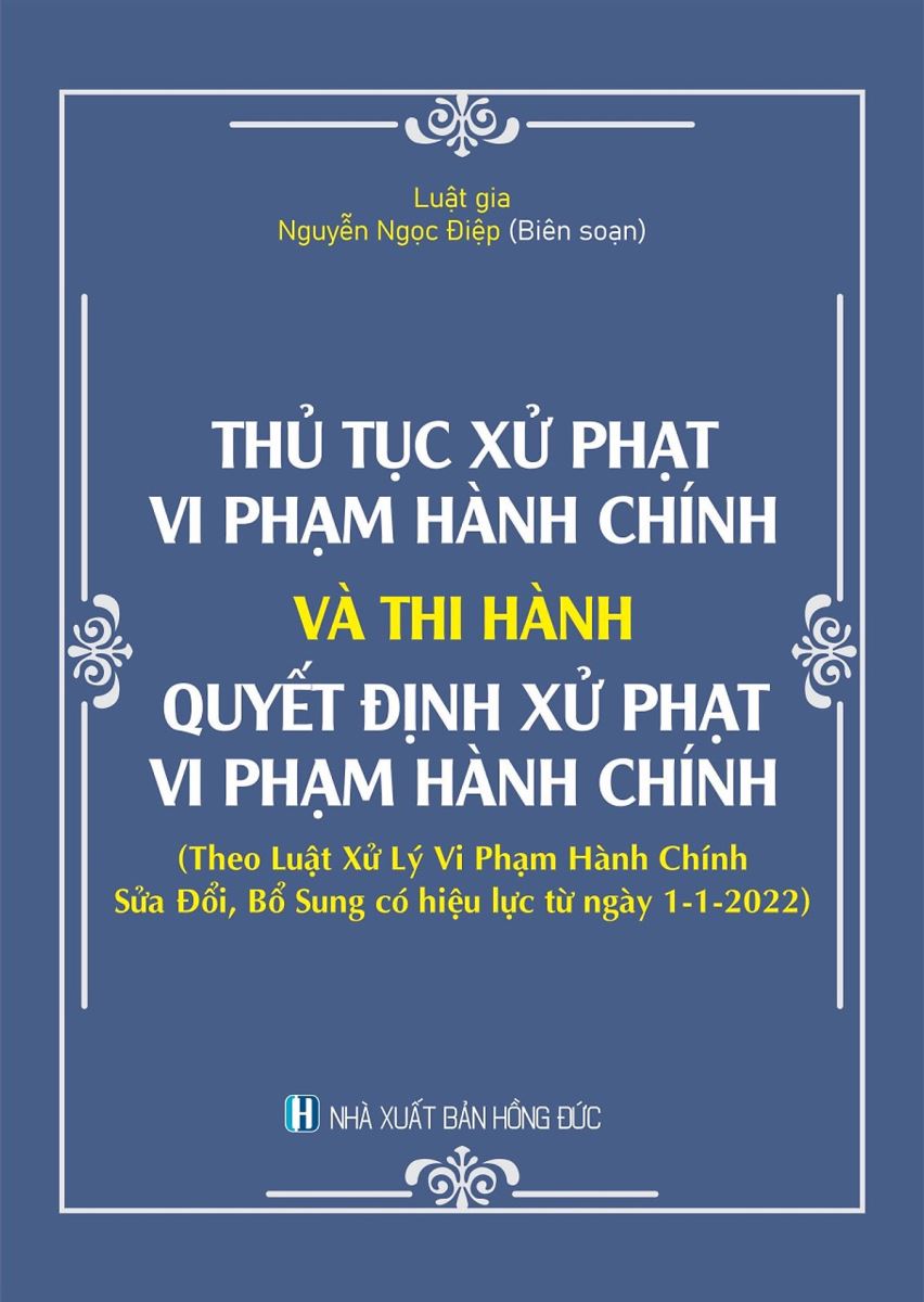 Sách Thủ tục xử phạt vi phạm hành chính và thi hành quyết định xử phạt vi phạm hành chính