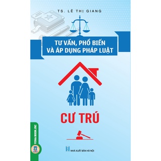 Sách Tư vấn, phổ biến và áp dụng pháp luật cư trú