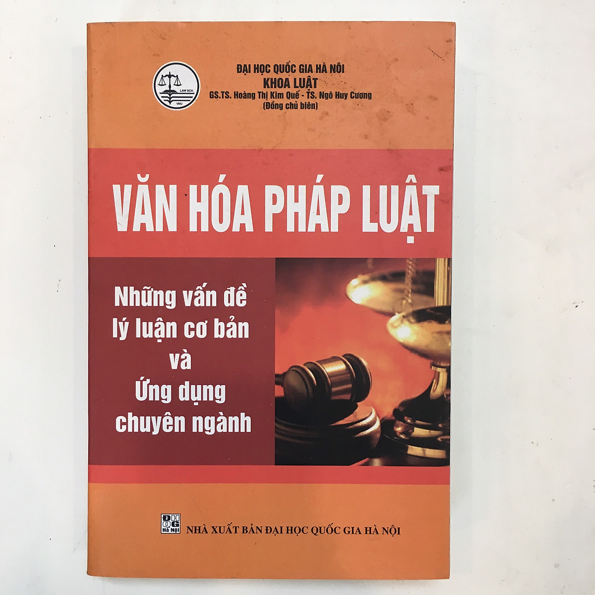 Sách Văn hóa pháp luật - Những vấn đề lý luận cơ bản và ứng dụng chuyên ngành