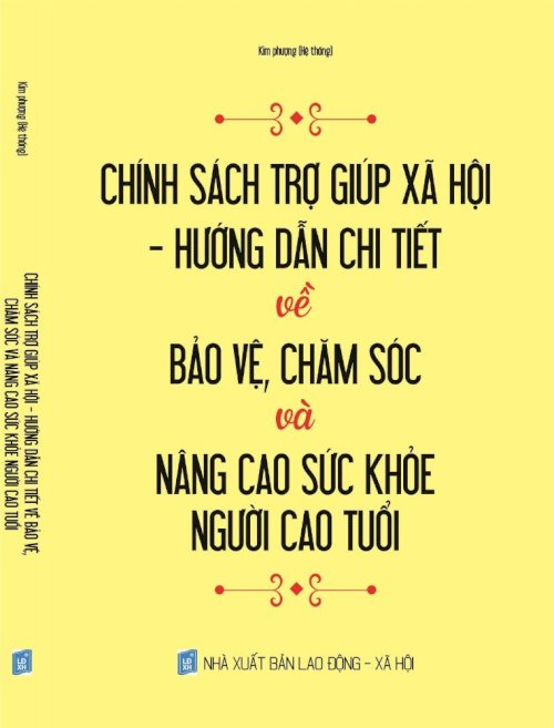 Chính sách trợ giúp xã hội - Hướng dẫn chi tiết về bảo vệ, chăm sóc và nâng cao sức khỏe người cao tuổi