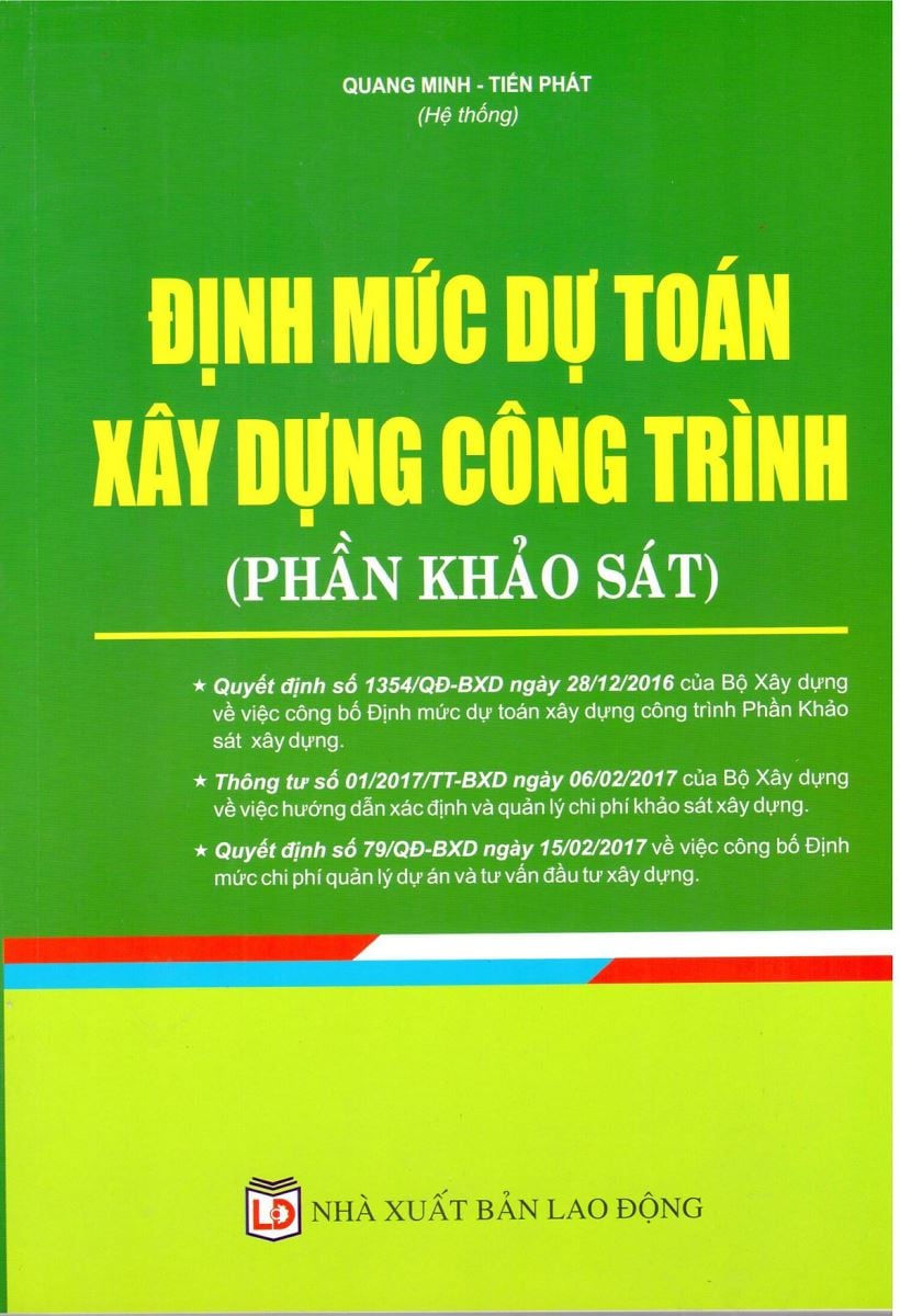 Định mức dự toán xây dựng công trình - Phần Khảo sát xây dựng (Quang Minh - Tiến Phát)