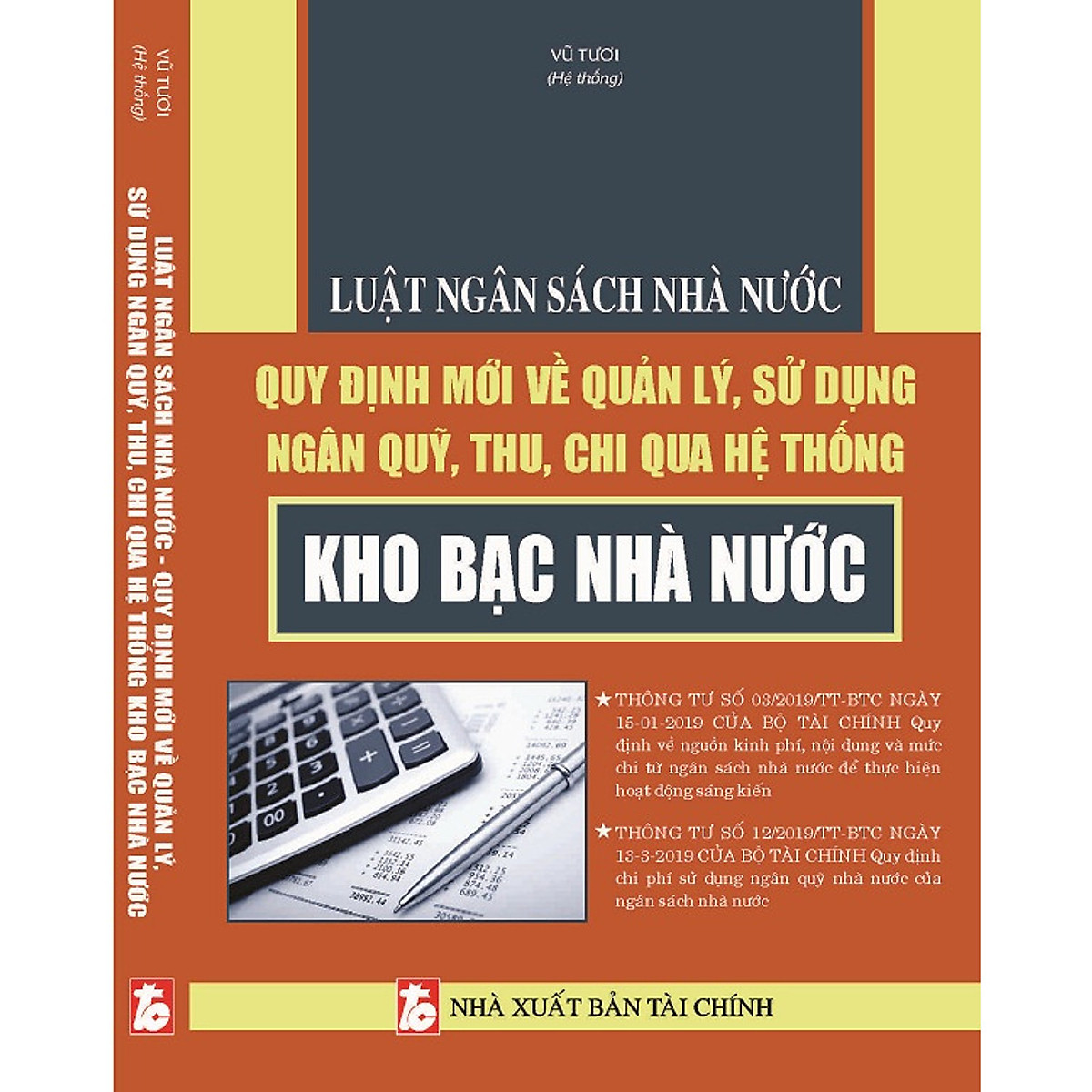 Sách Luật Ngân sách nhà nước - Quy định mới về quản lý, sử dụng ngân quỹ, thu, chi qua hệ thống kho bạc nhà nước
