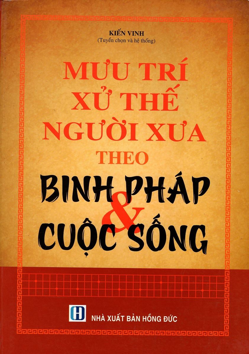 Sách Mưu trí xử thế người xưa theo binh pháp và cuộc sống
