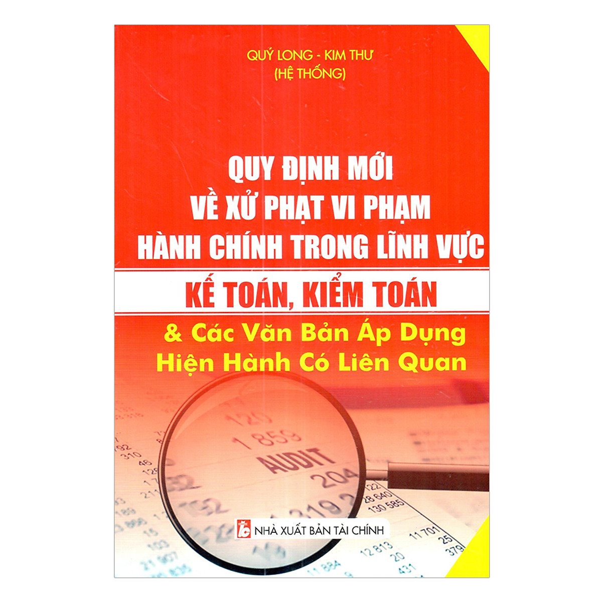Sach-quy-dinh-moi-ve-xu-phat-vi-pham-hanh-chinh-trong-linh-vuc-ke-toan-kiem-toan