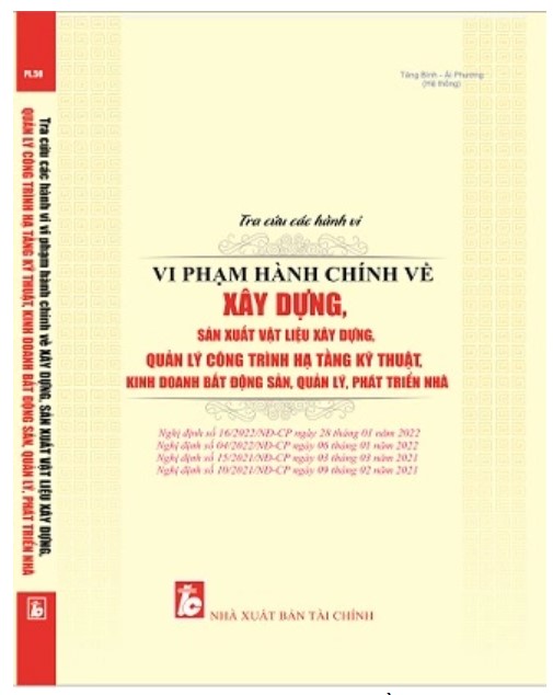 Sách tra cứu hành vi vi phạm hành chính về xây dựng - Tăng Bình - Ái Phương