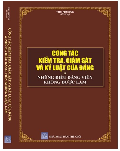 Sách Công tác kiểm tra, giám sát và kỷ luật của Đảng và những điều Đảng viên không được làm