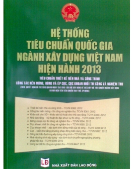Hệ thống Tiêu chuẩn Quốc gia ngành xây dựng Việt Nam hiện hành 2013 về Tiêu chuẩn thiết kế nền nhà và công trình, công tác nền móng - Đóng và ép cọc thi công và nghiệm thu 