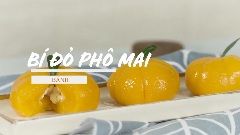 17 cách làm bánh bí đỏ thơm ngon, hấp dẫn, dễ thực hiện tại nhà