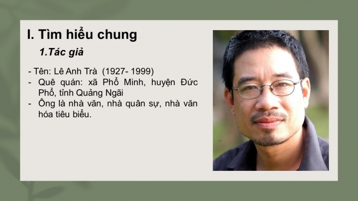 Soạn bài Phong cách Hồ Chí Minh, tác giả - tác phẩm
