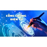 Công chứng điện tử là gì? Nguyên tắc thực hiện công chứng điện tử