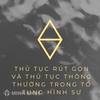 So sánh thủ tục rút gọn và thủ tục thông thường trong tố tụng hình sự?