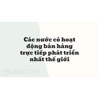 Các nước có hoạt động bán hàng trực tiếp phát triển nhất thế giới