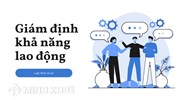 Quy trình giám định khả năng lao động lần đầu như thế nào?