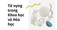 Từ vựng trong Khoa học và Hóa học