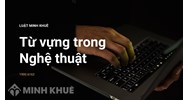 Từ vựng trong Nghệ thuật