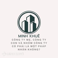 Công ty mẹ, công ty con và nhóm công ty có phải là một pháp nhân không?