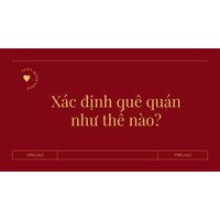 Xác định quê quán như thế nào?