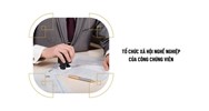 Tổ chức xã hội nghề nghiệp của công chứng viên là gì? Nhiệm vụ và quyền hạn của Tổ chức xã hội - nghề nghiệp công chứng viên
