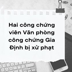 Mức phạt khi tẩy, xóa, sửa chữa hợp đồng công chứng, giao dịch, bản dịch?