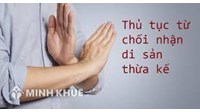 Mẫu tờ khai hủy bỏ di chúc mới nhất và Chia tài sản thừa kế?