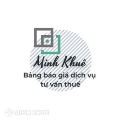 Bảng báo giá dịch vụ thuế, dịch vụ tư vấn pháp luật thuế