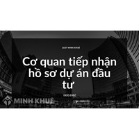 Cơ quan tiếp nhận hồ sơ dự án đầu tư ?