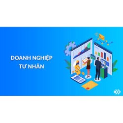 Doanh nghiệp tư nhân là gì? Vốn đầu tư của chủ doanh nghiệp tư nhân