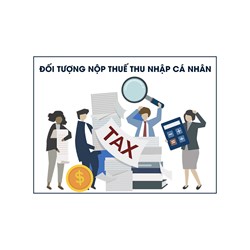 Đối tượng nộp thuế thu nhập cá nhân là ai?
