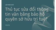 Thủ tục sửa đổi thông tin văn bằng bảo hộ quyền sở hữu trí tuệ?