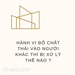 Hành vi đổ phân vào người khác thì theo luật bị xử lý thế nào?