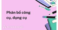 Cách hạch toán phân bổ công cụ dụng cụ (CCDC) xuất cho chi nhánh hạch toán phụ thuộc?