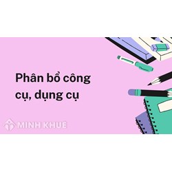 Cách hạch toán phân bổ công cụ dụng cụ (CCDC) xuất cho chi nhánh hạch toán phụ thuộc?