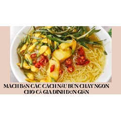 Mách bạn các cách nấu bún chay ngon cho cả gia đình đơn giản