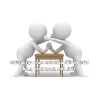 Thủ tục lựa chọn nhà thầu đối với chào hàng cạnh tranh mới nhất
