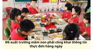 Đề xuất trường mầm non phải công khai thông tin thực đơn hàng ngày