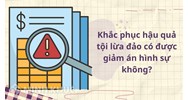 Khắc phục hậu quả có được giảm án hình sự tội lừa đảo?