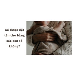 Có được đặt tên cho bằng các con số không?