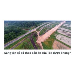 Sang tên sổ đỏ theo bản án của Tòa được không?