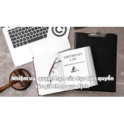 Nhiệm vụ, quyền hạn của Cục Bản quyền tác giả theo quy định