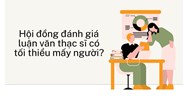 Hội đồng đánh giá luận văn thạc sĩ có tối thiểu mấy người?