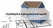Chỉ giới đường đỏ và chỉ giới xây dựng là gì theo quy định?