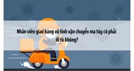 Nhân viên giao hàng vô tình vận chuyển ma túy có phải đi tù không?