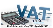 Thuế giá trị gia tăng (VAT) với dịch vụ ăn uống là bao nhiêu?