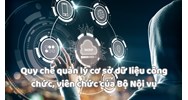 Quy chế quản lý cơ sở dữ liệu công chức, viên chức của Bộ Nội vụ