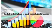 Quy định về chỉ tiêu thống kê ngành Tài chính cập nhật mới nhất